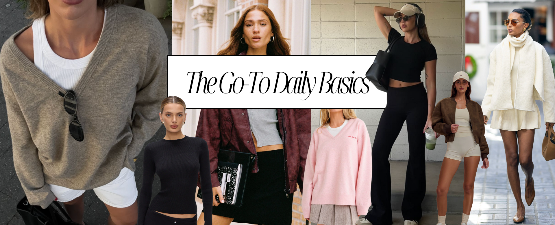 Everyday Basics Perfect for Any Season