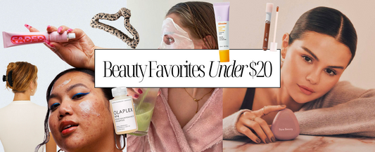 Beauty Favorites Under $20